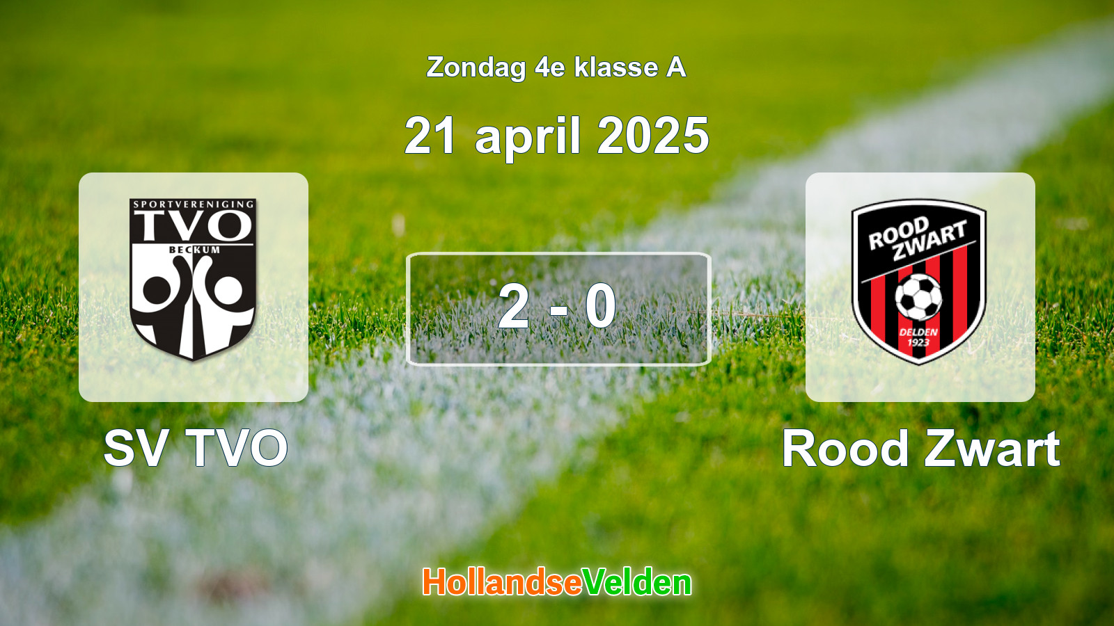 Gespeelde wedstrijd: SV TVO - Rood Zwart 2 - 0 (21 april 2025)