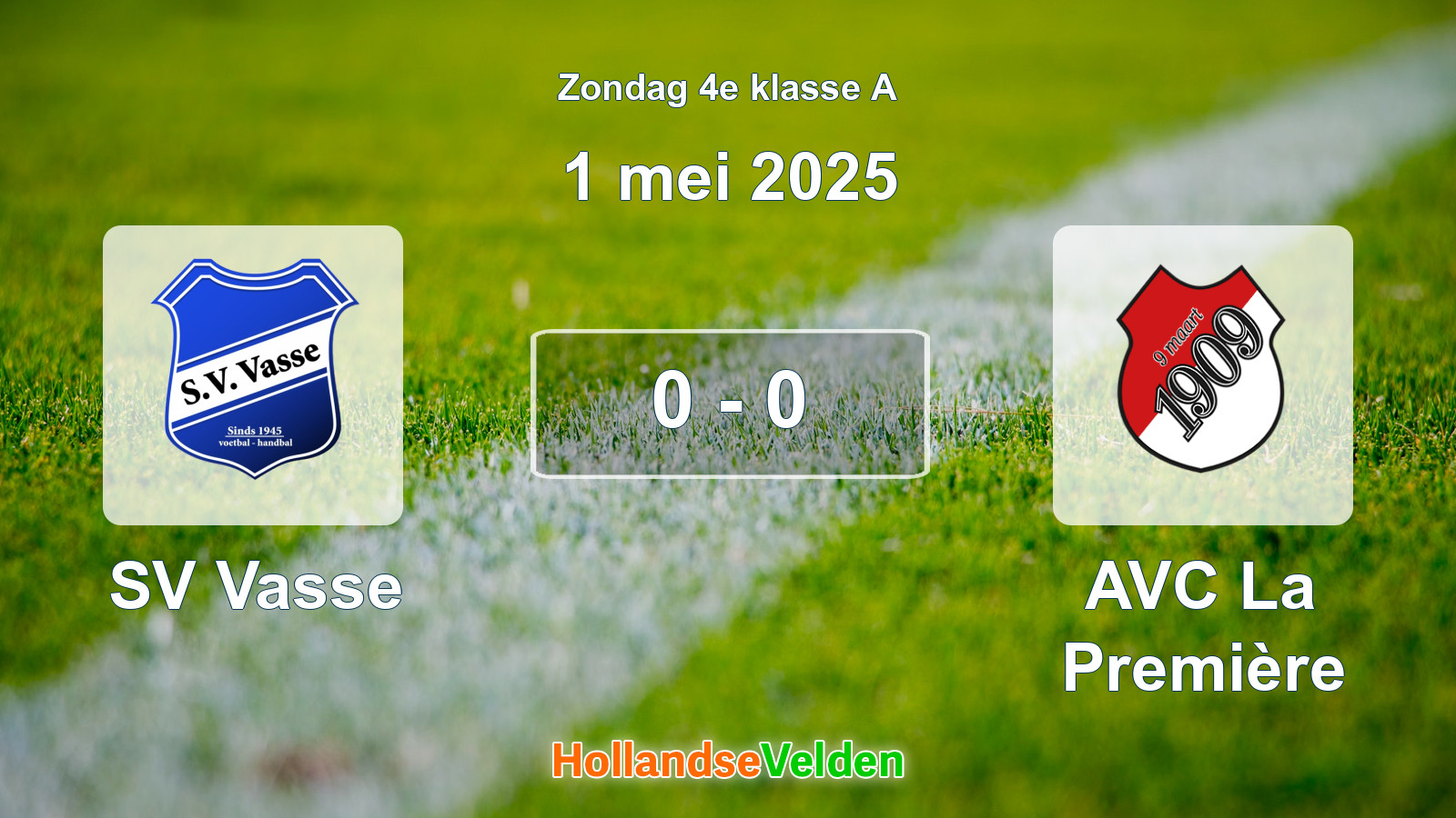 Gespeelde wedstrijd: SV Vasse - AVC La Première 0 - 0 (1 mei 2025)