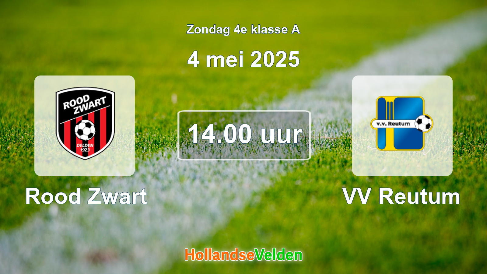 Geplande wedstrijd: Rood Zwart - VV Reutum (4 mei 2025)