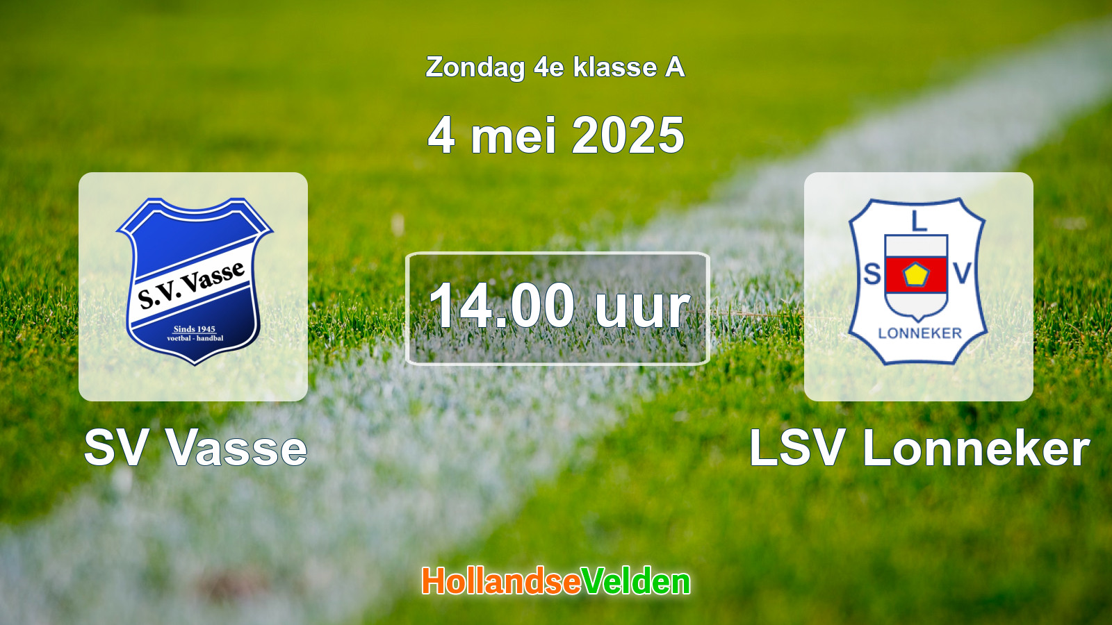 Geplande wedstrijd: SV Vasse - LSV Lonneker (4 mei 2025)