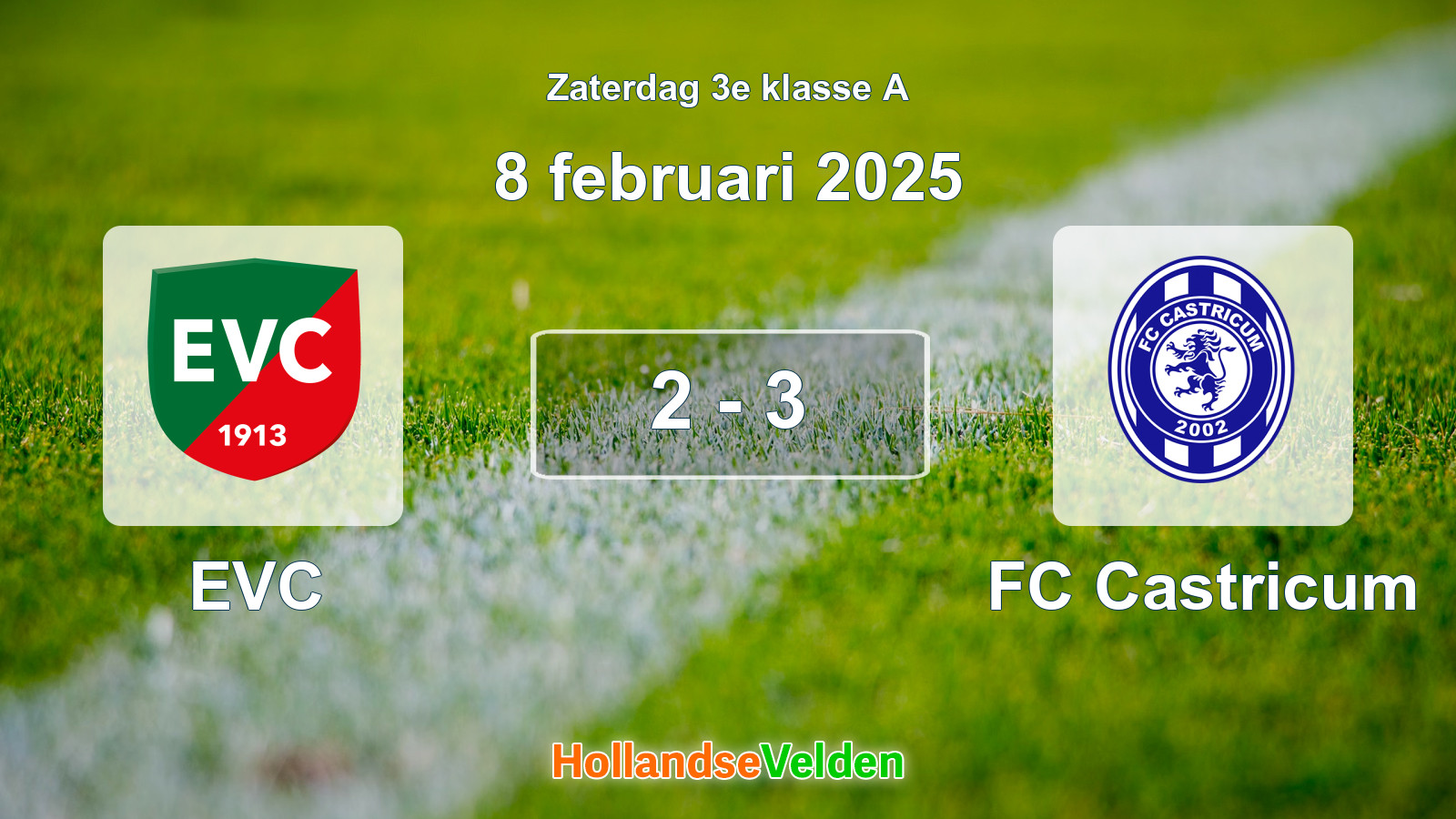 Gespeelde wedstrijd: EVC - FC Castricum 2 - 3 (8 februari 2025)
