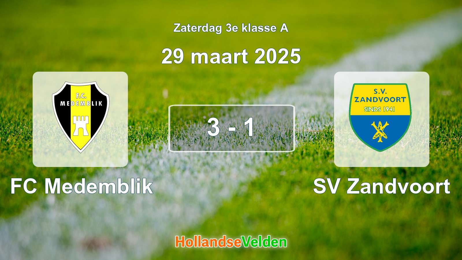 Gespeelde wedstrijd: FC Medemblik - SV Zandvoort 3 - 1 (29 maart 2025)