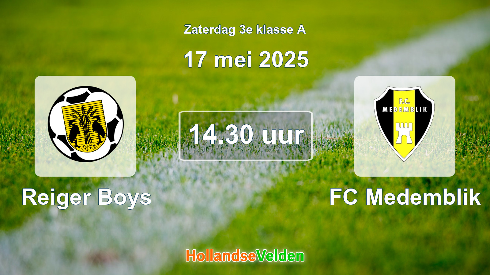 Geplande wedstrijd: Reiger Boys - FC Medemblik (17 mei 2025)