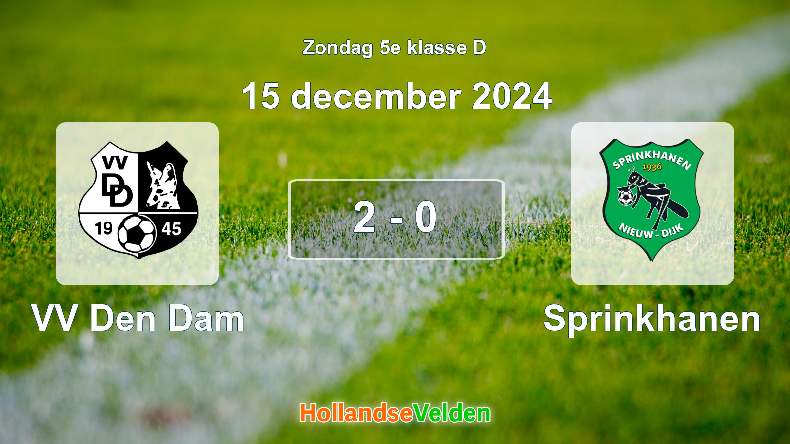 Gespeelde wedstrijd: VV Den Dam - Sprinkhanen 2 - 0 (15 december 2024)