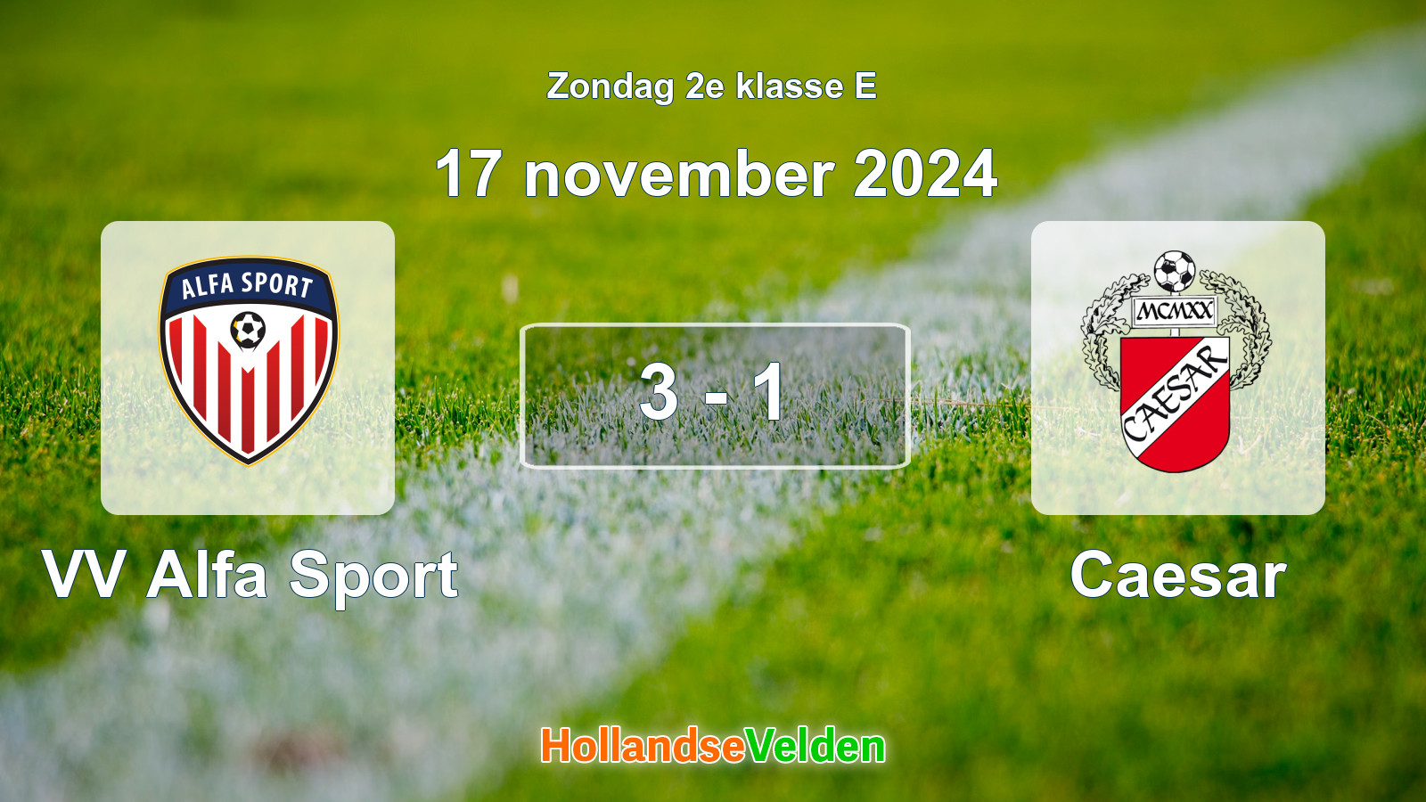 Gespeelde wedstrijd: VV Alfa Sport - Caesar 3 - 1 (17 november 2024)