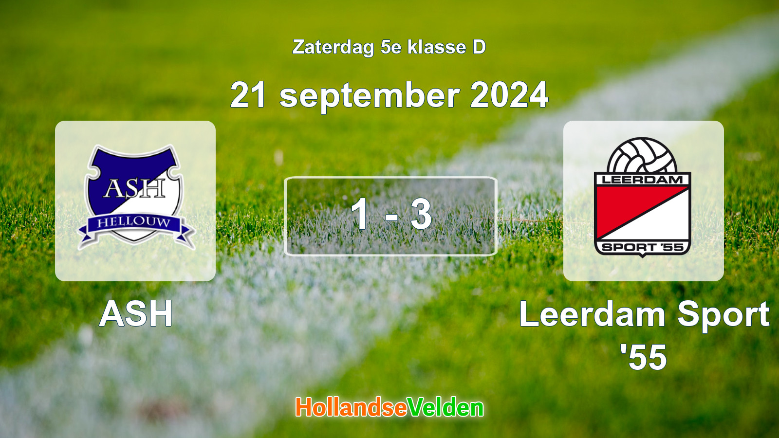 Gespeelde wedstrijd: ASH - Leerdam Sport '55 1 - 3 (21 september 2024)