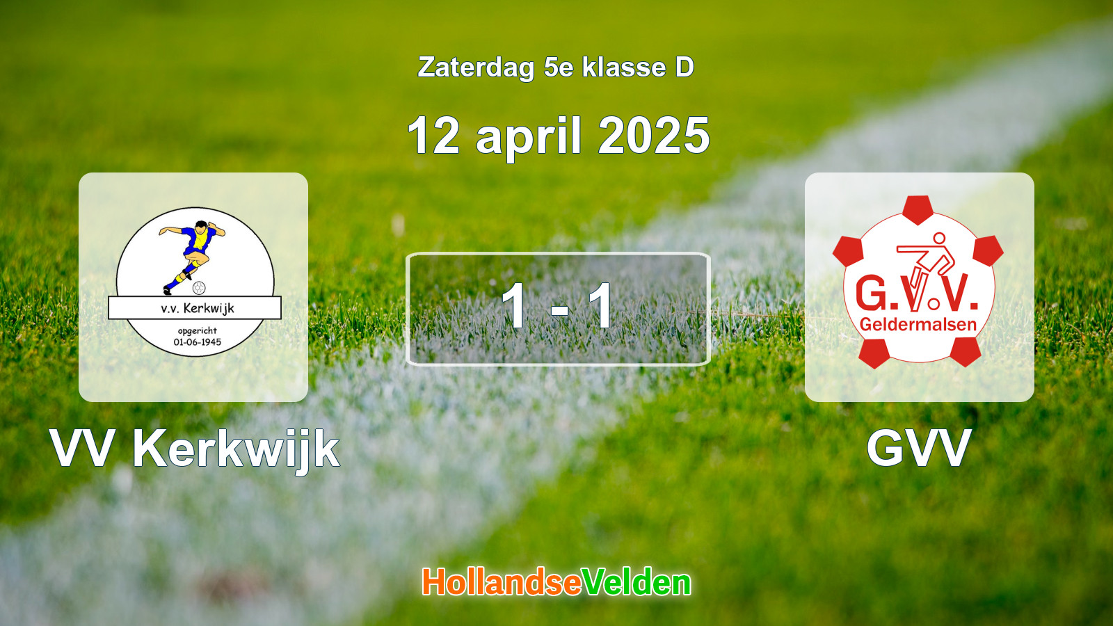 Gespeelde wedstrijd: VV Kerkwijk - GVV 1 - 1 (12 april 2025)