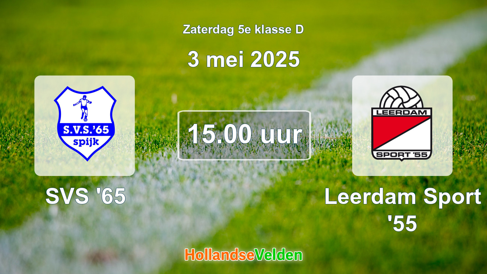 Geplande wedstrijd: SVS '65 - Leerdam Sport '55 (3 mei 2025)