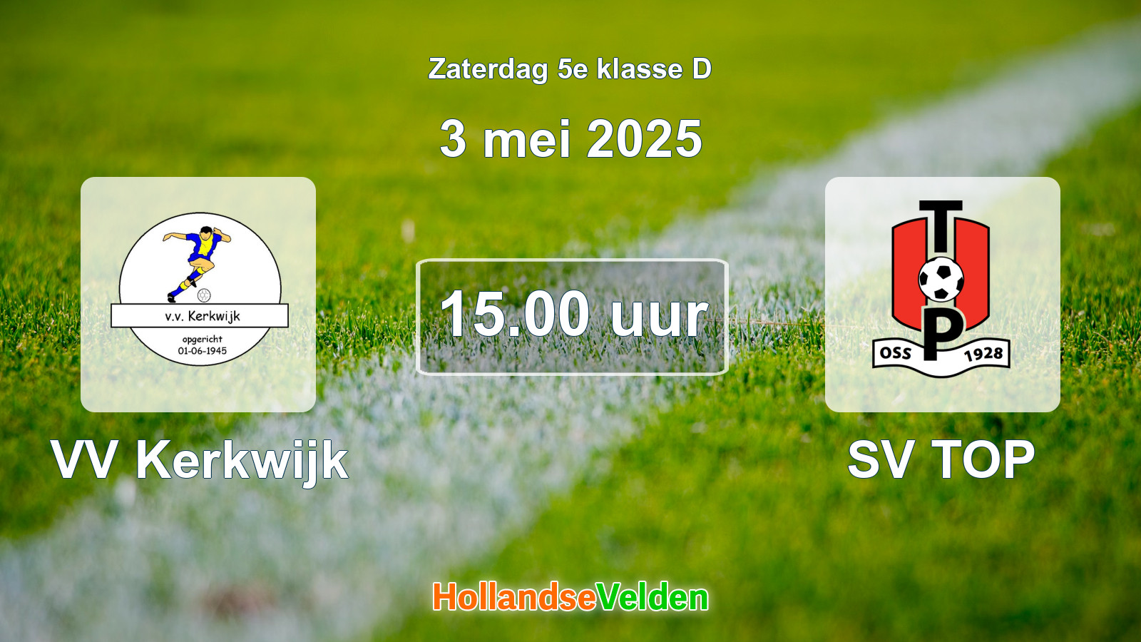 Geplande wedstrijd: VV Kerkwijk - SV TOP (3 mei 2025)
