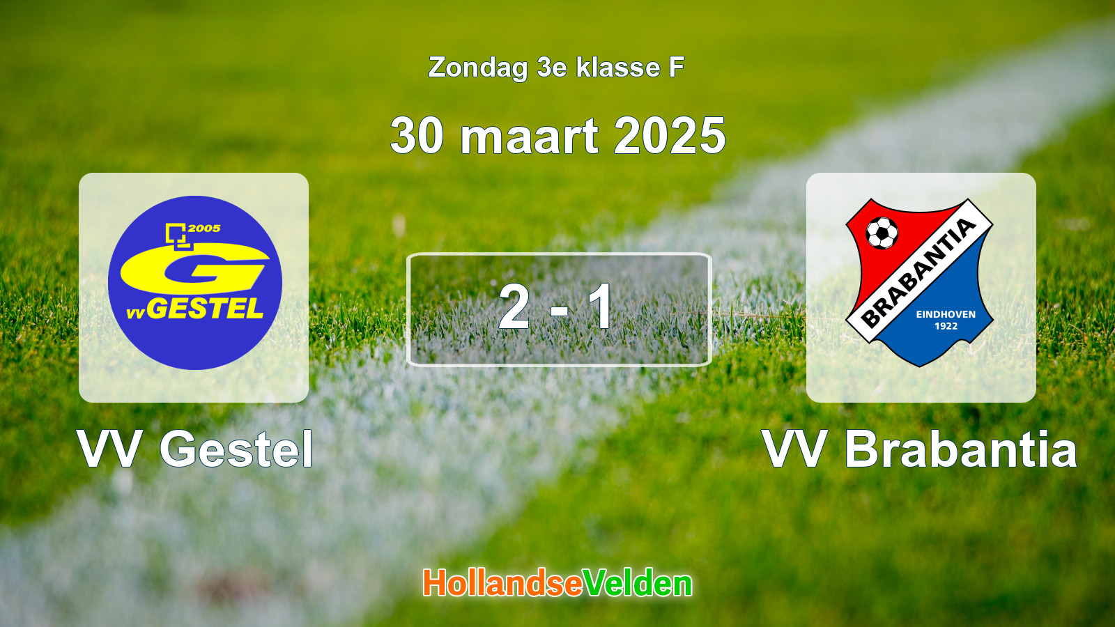 Gespeelde wedstrijd: VV Gestel - VV Brabantia 2 - 1 (30 maart 2025)
