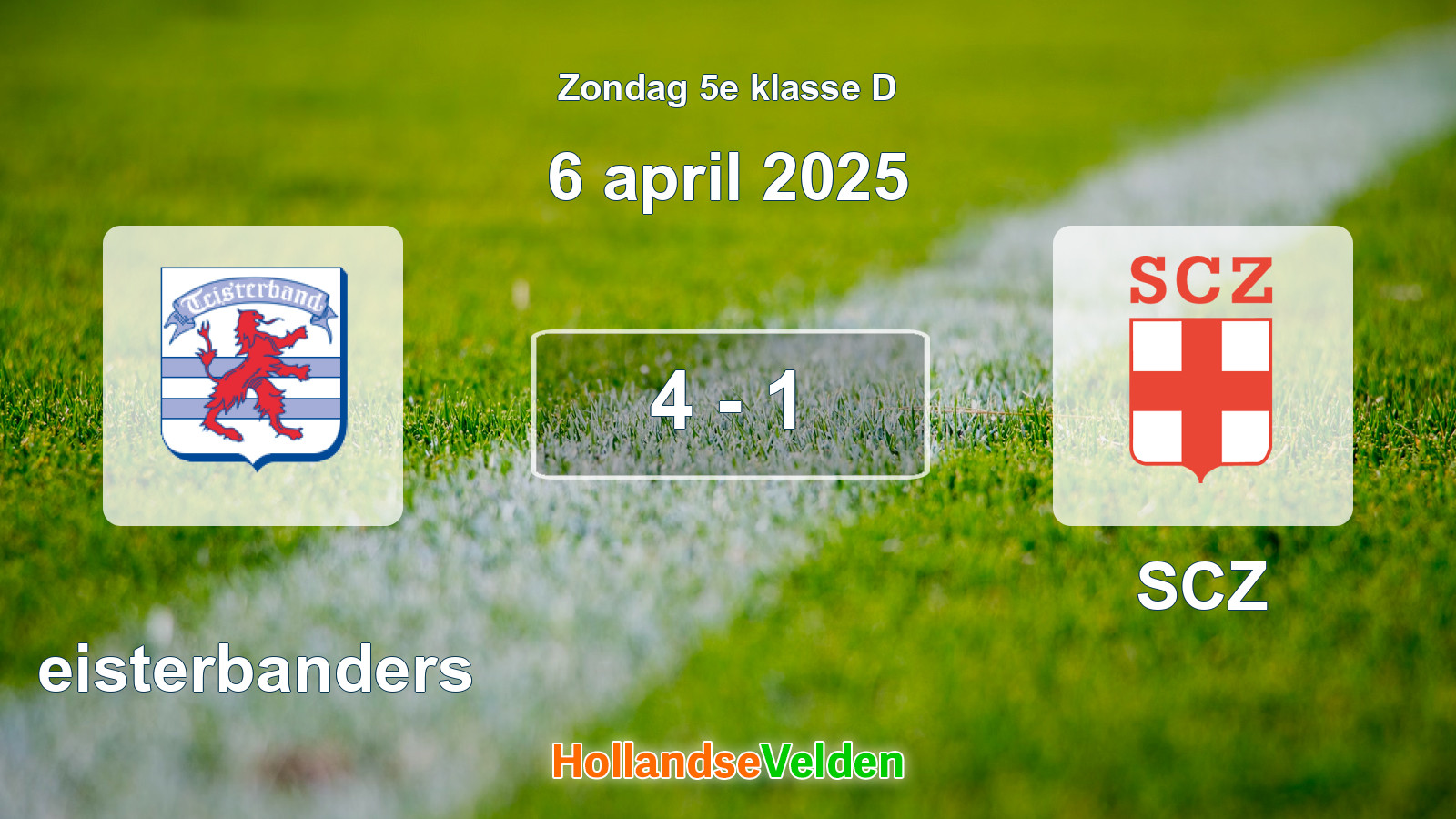 Gespeelde wedstrijd: Teisterbanders - SCZ 4 - 1 (6 april 2025)