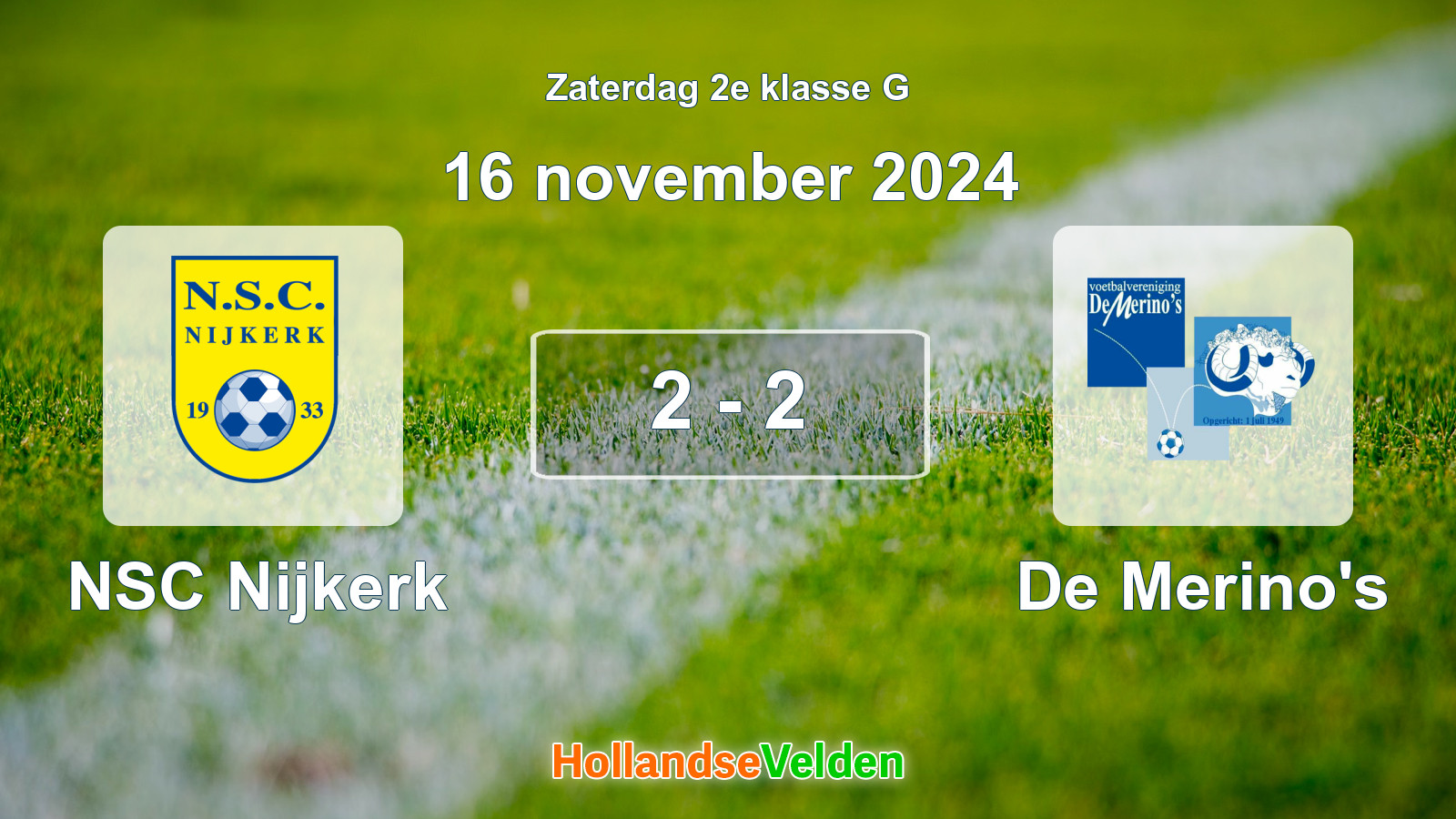 Gespeelde wedstrijd: NSC Nijkerk - De Merino's 2 - 2 (16 november 2024)
