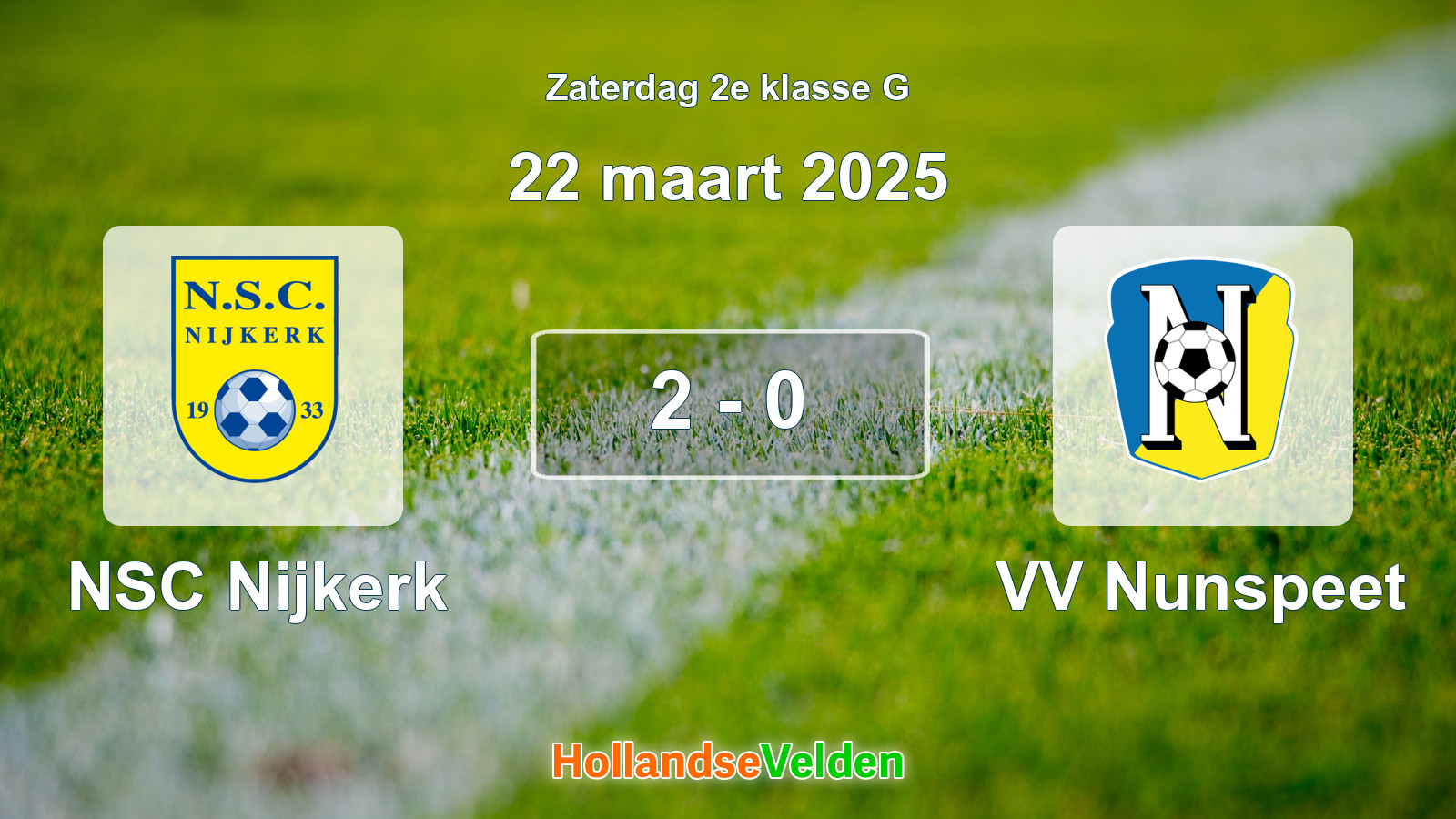 Gespeelde wedstrijd: NSC Nijkerk - VV Nunspeet 2 - 0 (22 maart 2025)