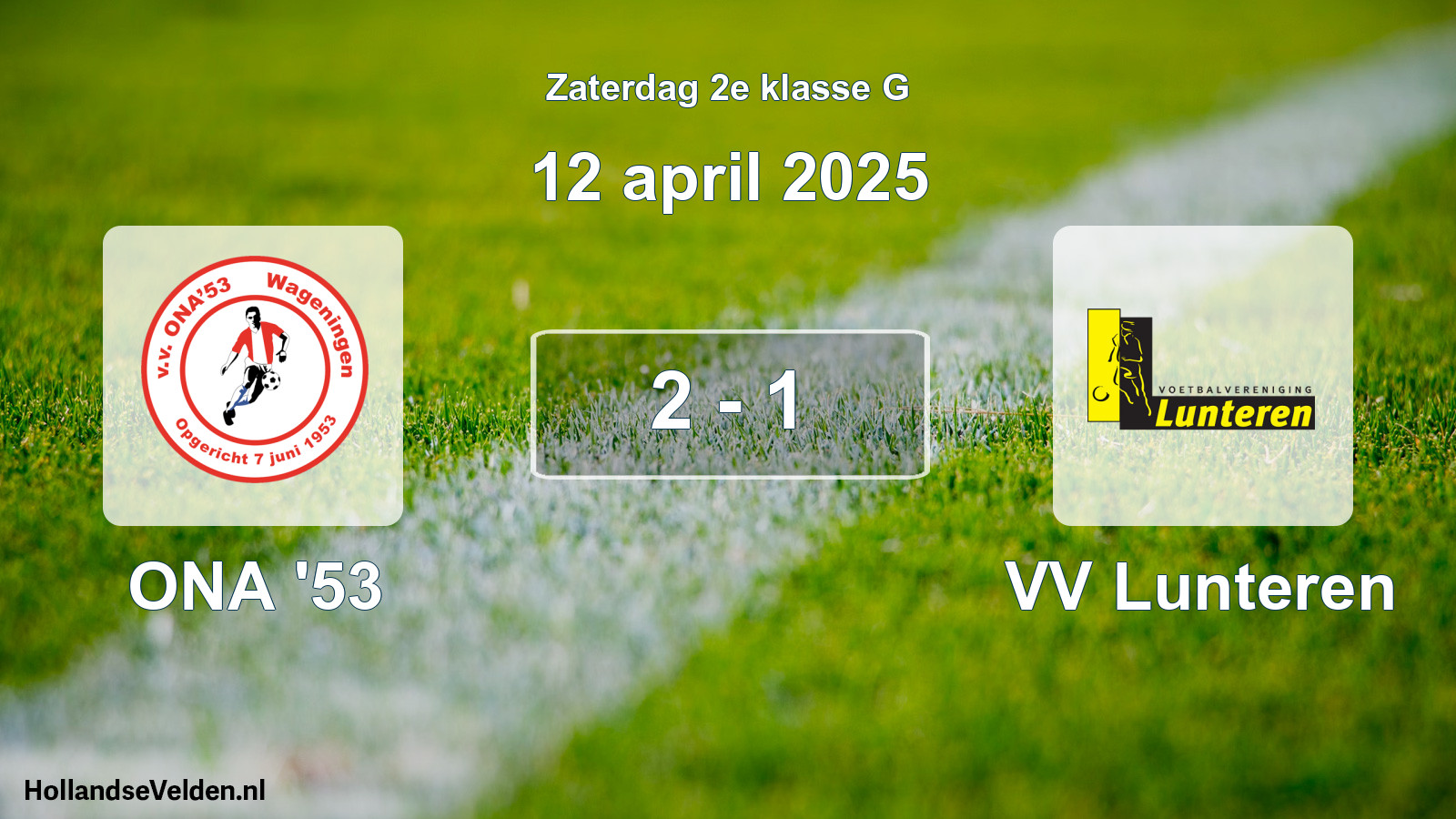 Gespeelde wedstrijd: ONA '53 - VV Lunteren 2 - 1 (12 april 2025)