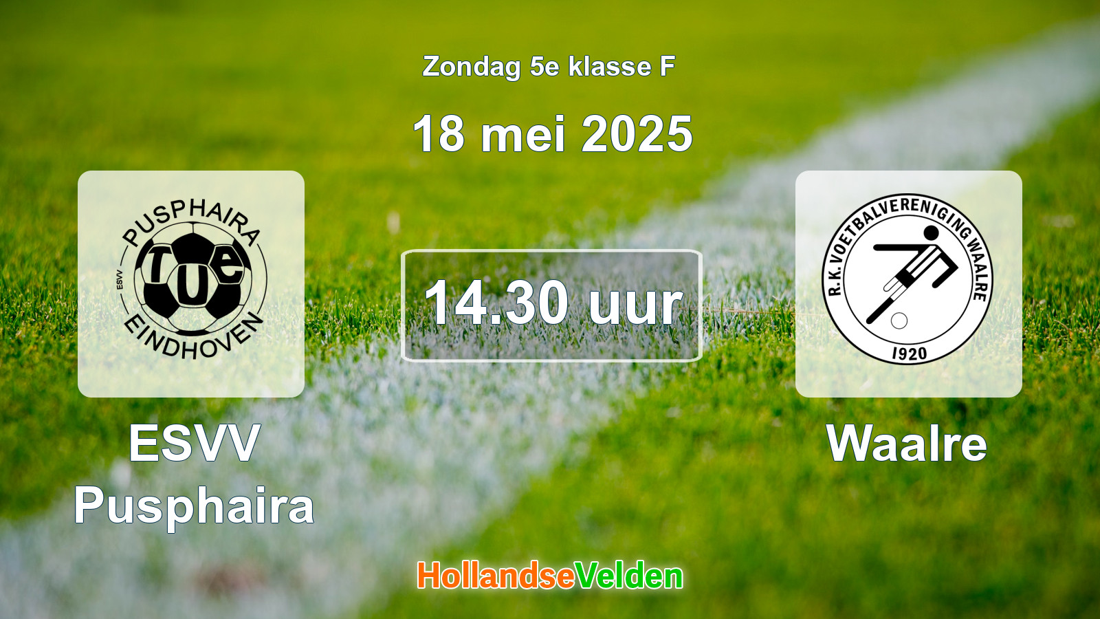 Geplande wedstrijd: ESVV Pusphaira - Waalre (18 mei 2025)