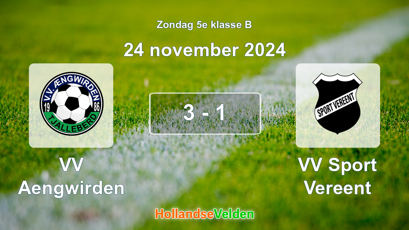 Gespeelde wedstrijd: VV Aengwirden - VV Sport Vereent 3 - 1 (24 november 2024)