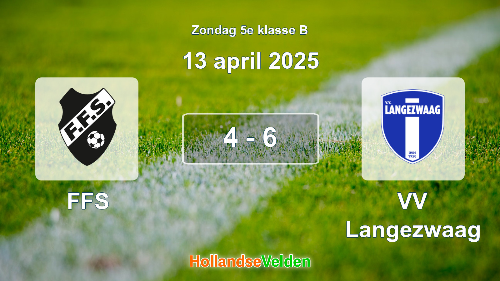 Gespeelde wedstrijd: FFS - VV Langezwaag 4 - 6 (13 april 2025)