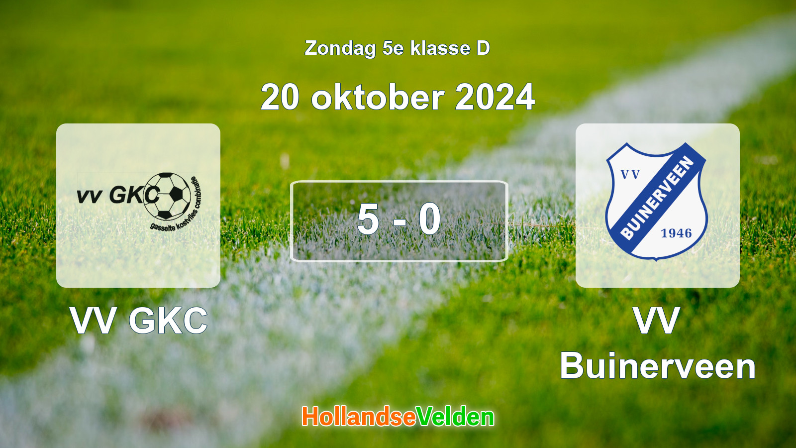 Gespeelde wedstrijd: VV GKC - VV Buinerveen 5 - 0 (20 oktober 2024)