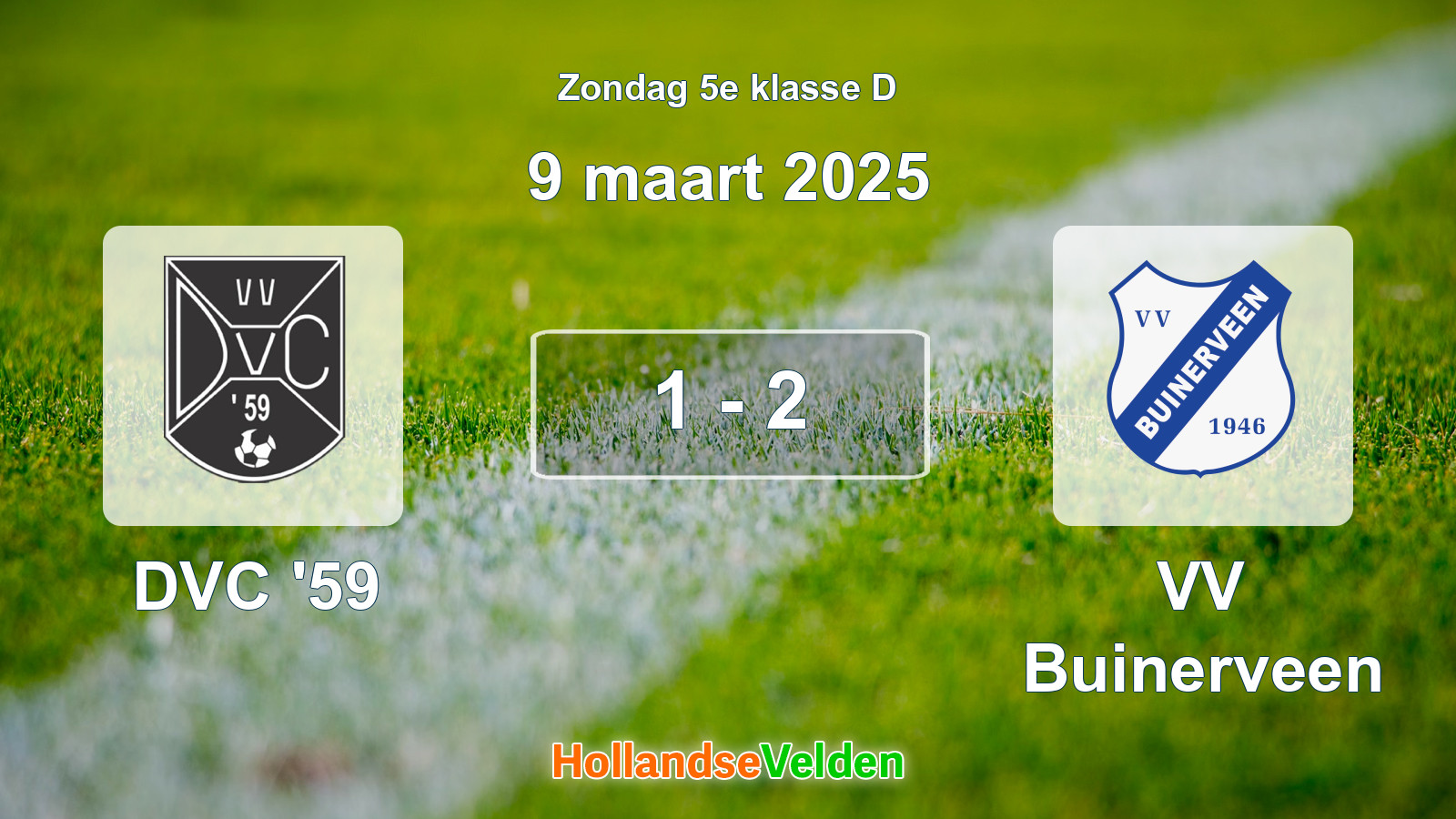 Gespeelde wedstrijd: DVC '59 - VV Buinerveen 1 - 2 (9 maart 2025)