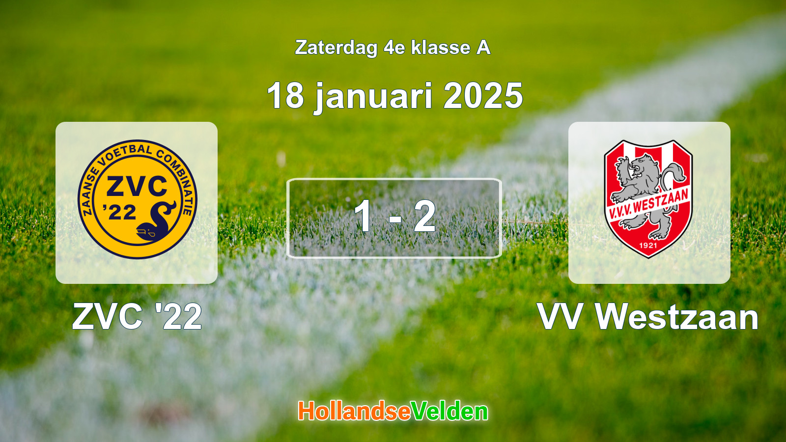 Gespeelde wedstrijd: ZVC '22 - VV Westzaan 1 - 2 (18 januari 2025)