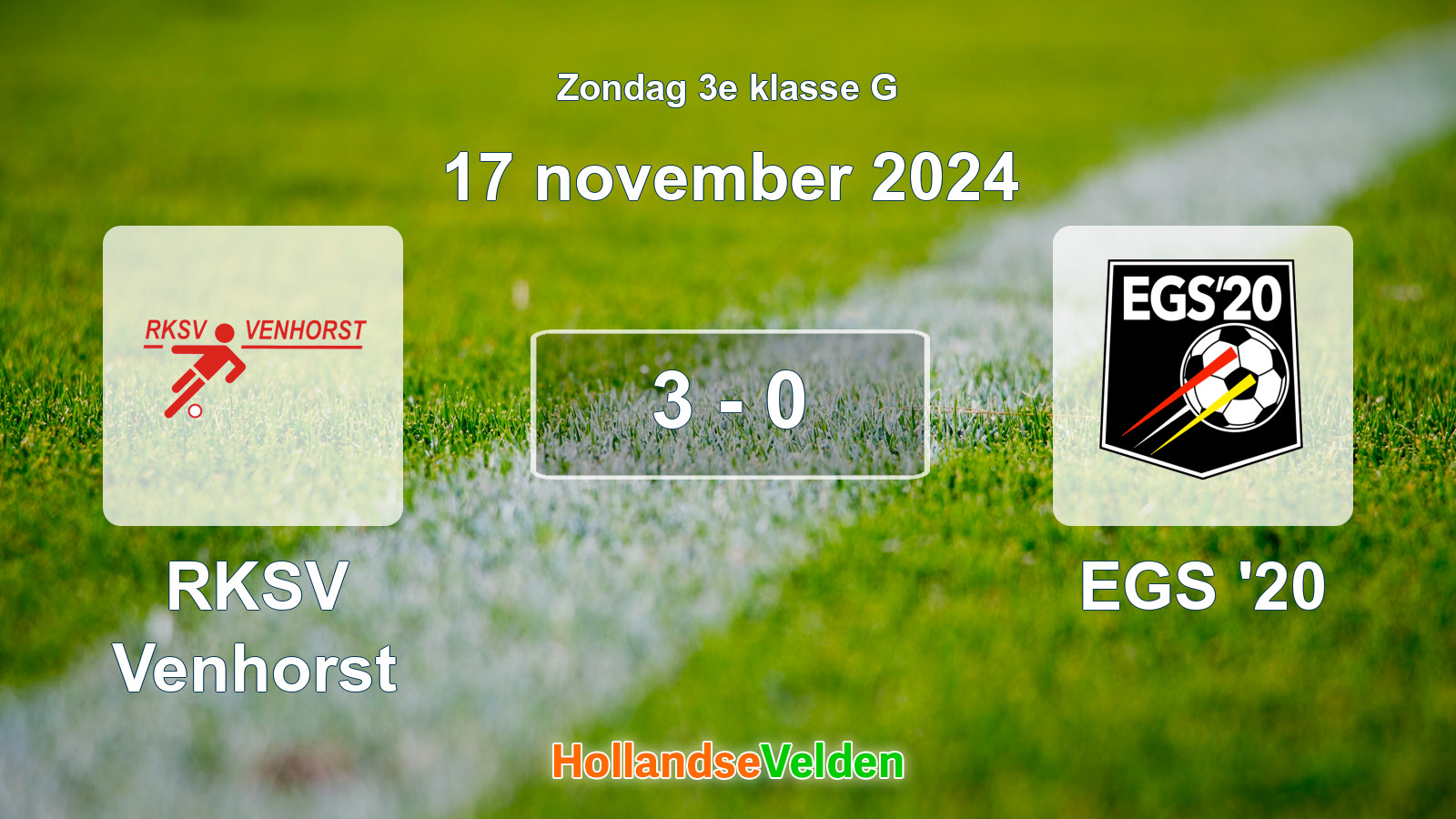 Gespeelde wedstrijd: RKSV Venhorst - EGS '20 3 - 0 (17 november 2024)