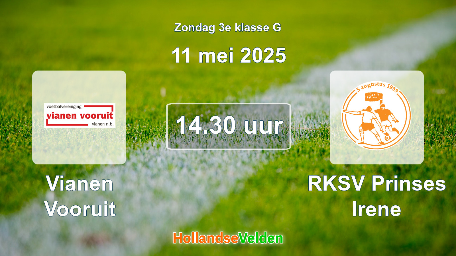 Geplande wedstrijd: Vianen Vooruit - RKSV Prinses Irene (11 mei 2025)