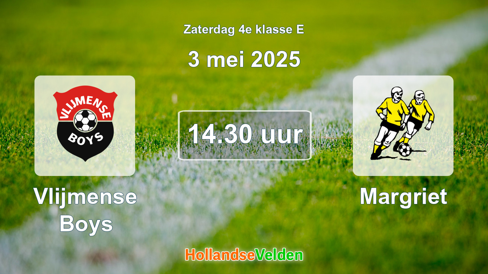 Geplande wedstrijd: Vlijmense Boys - Margriet (3 mei 2025)