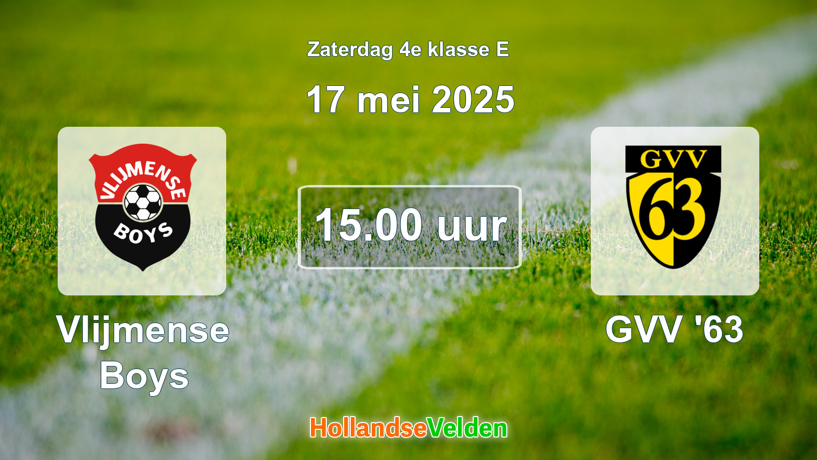 Geplande wedstrijd: Vlijmense Boys - GVV '63 (17 mei 2025)