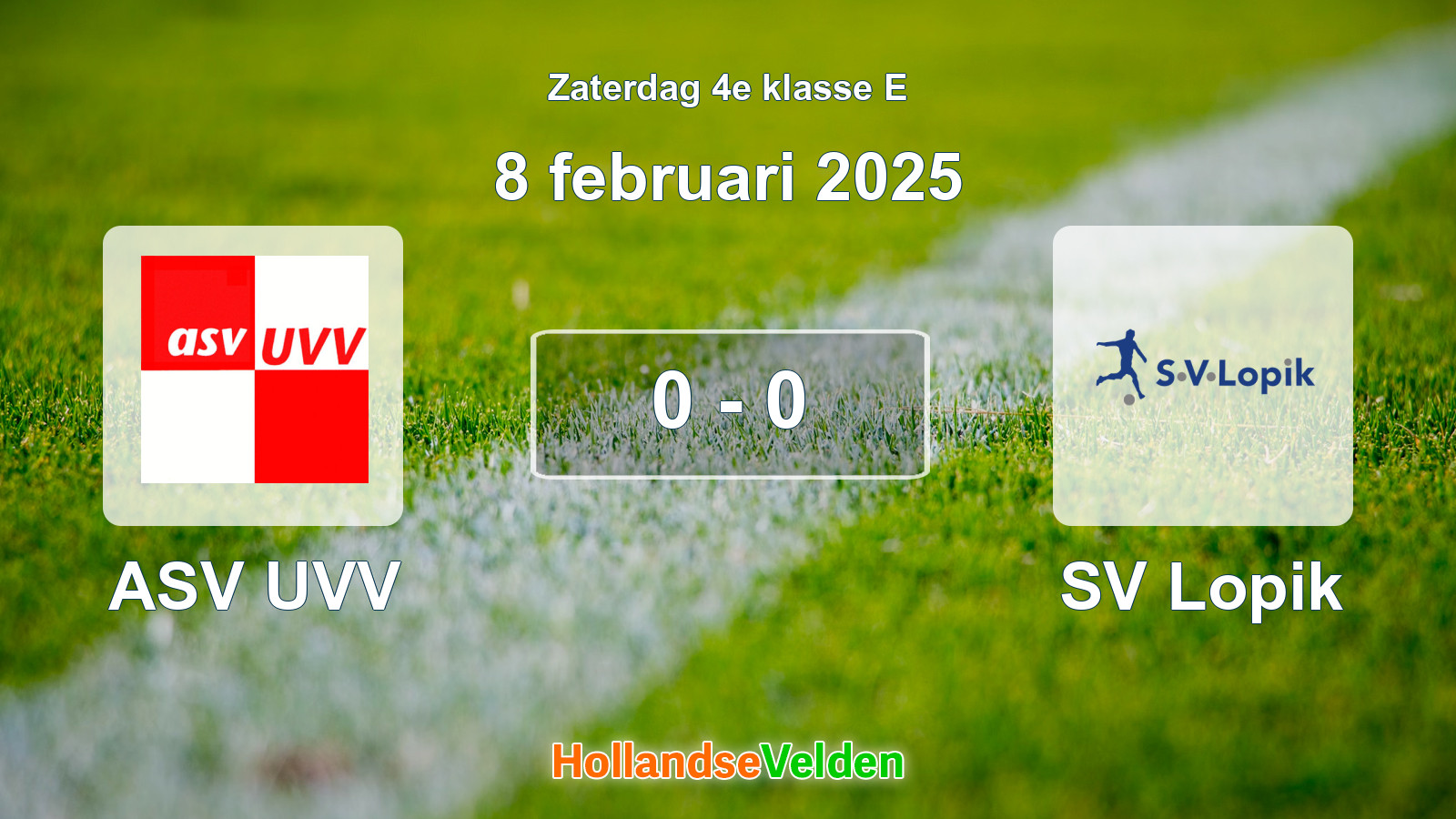 Gespeelde wedstrijd: ASV UVV - SV Lopik 0 - 0 (8 februari 2025)
