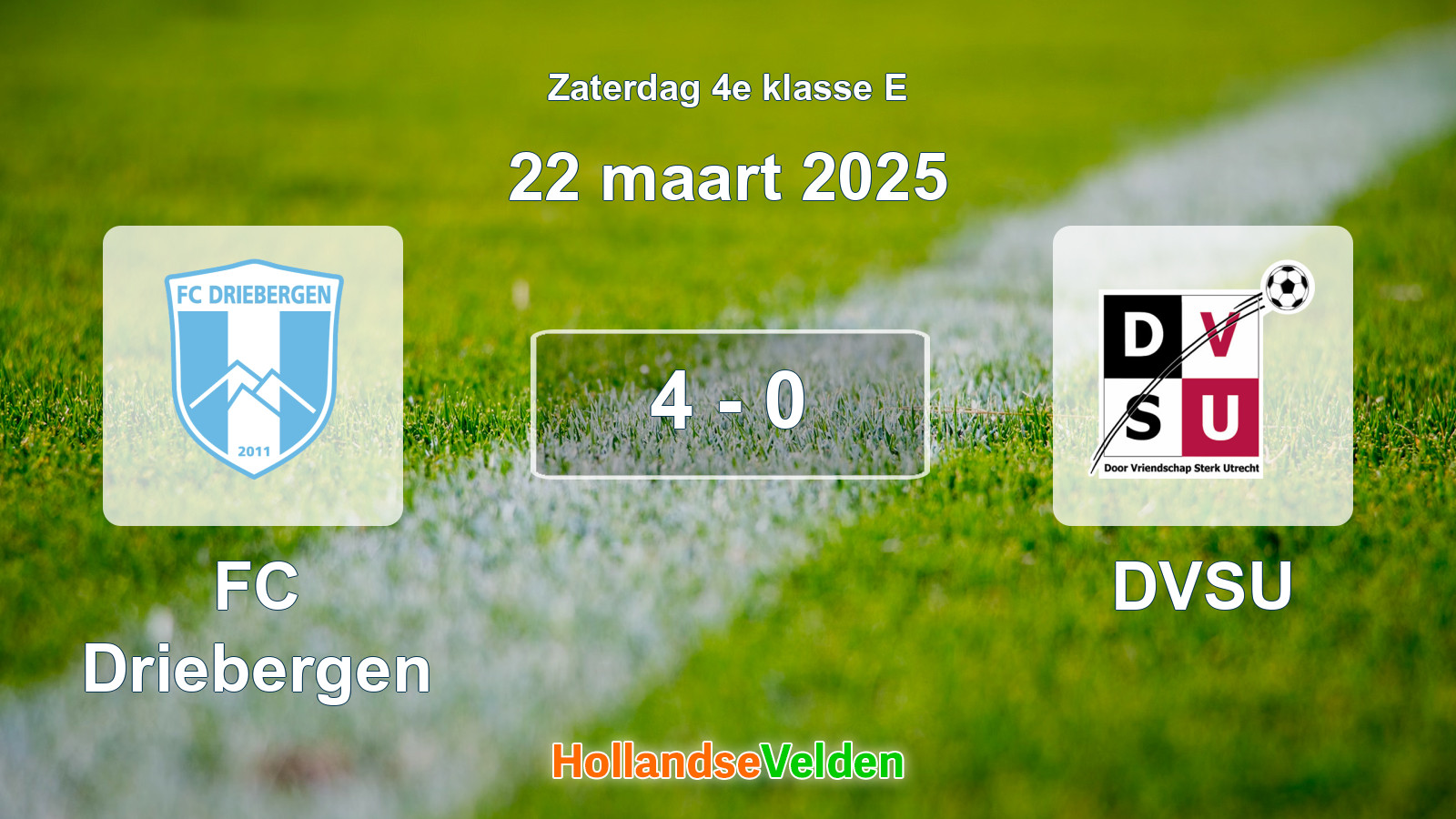 Gespeelde wedstrijd: FC Driebergen - DVSU 4 - 0 (22 maart 2025)