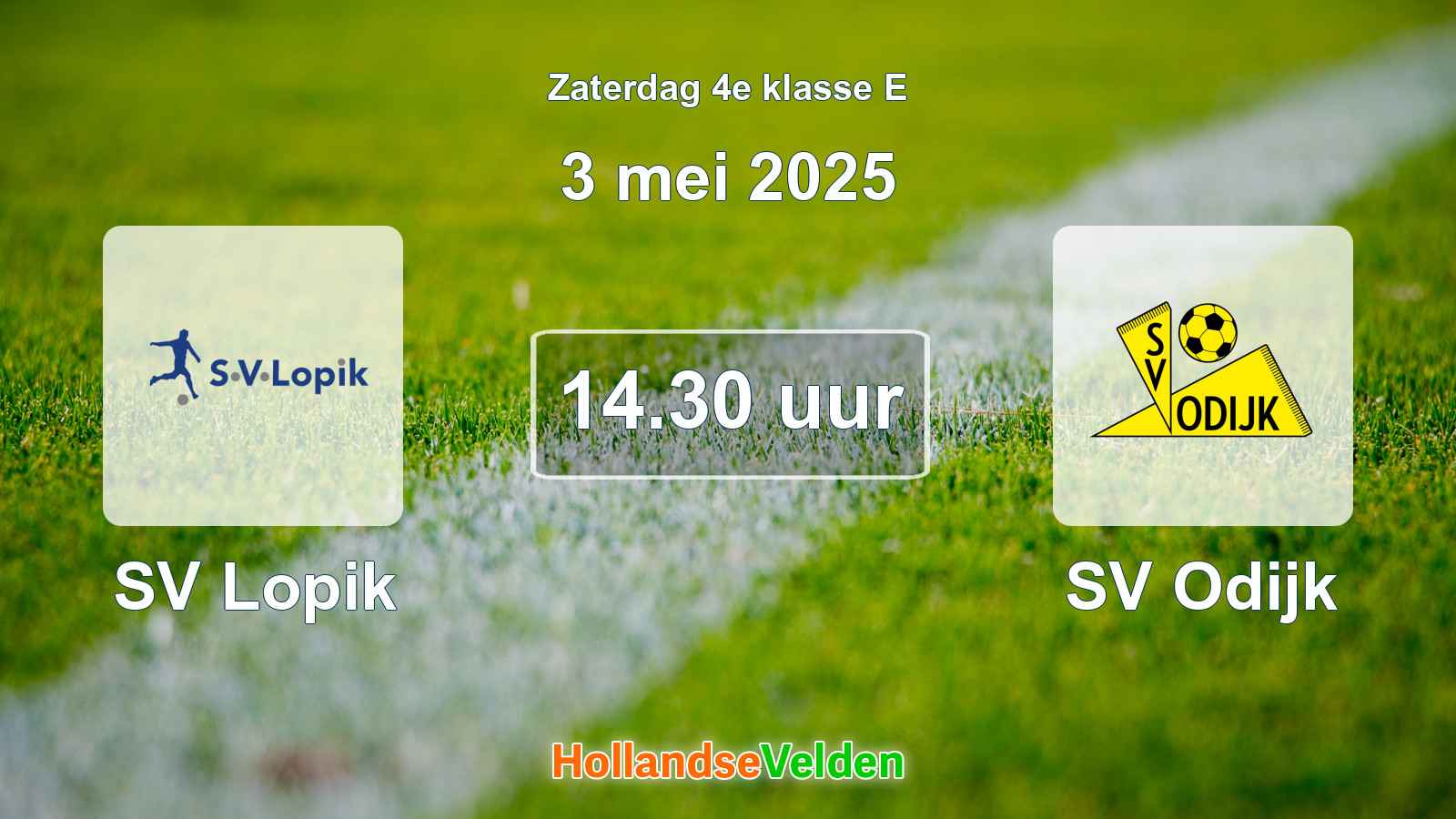 Geplande wedstrijd: SV Lopik - SV Odijk (3 mei 2025)