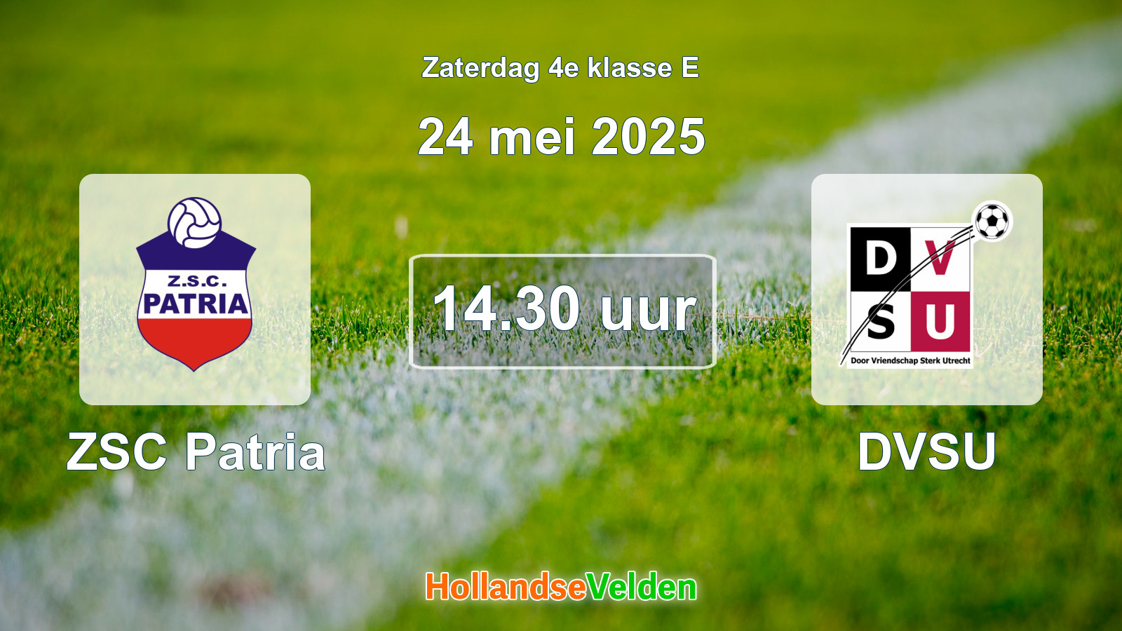 Geplande wedstrijd: ZSC Patria - DVSU (24 mei 2025)