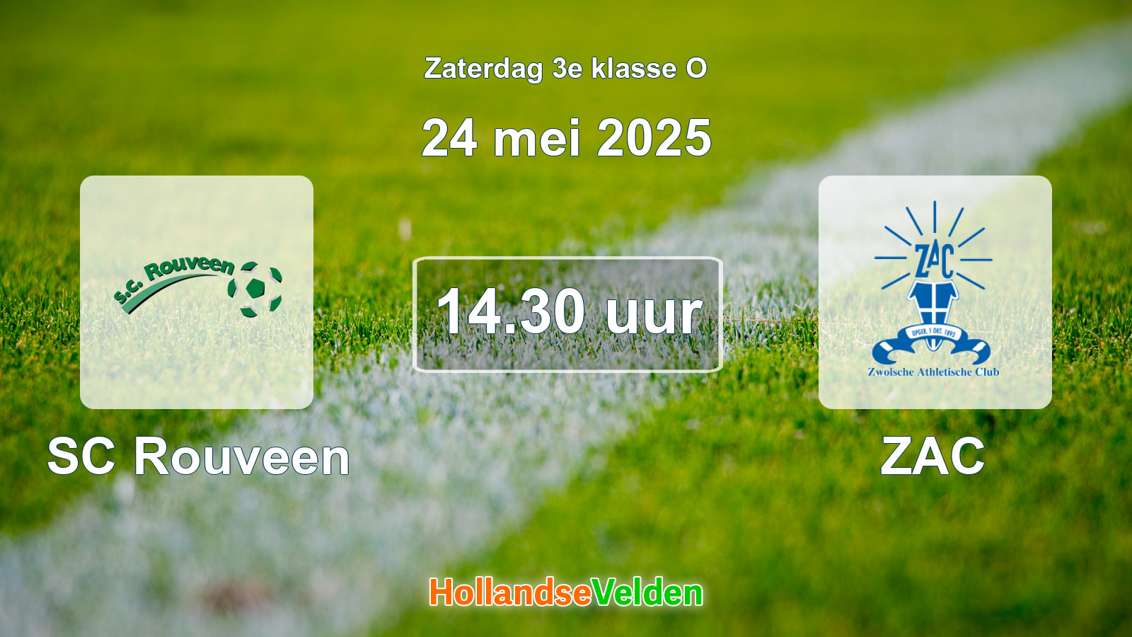 Geplande wedstrijd: SC Rouveen - ZAC (24 mei 2025)
