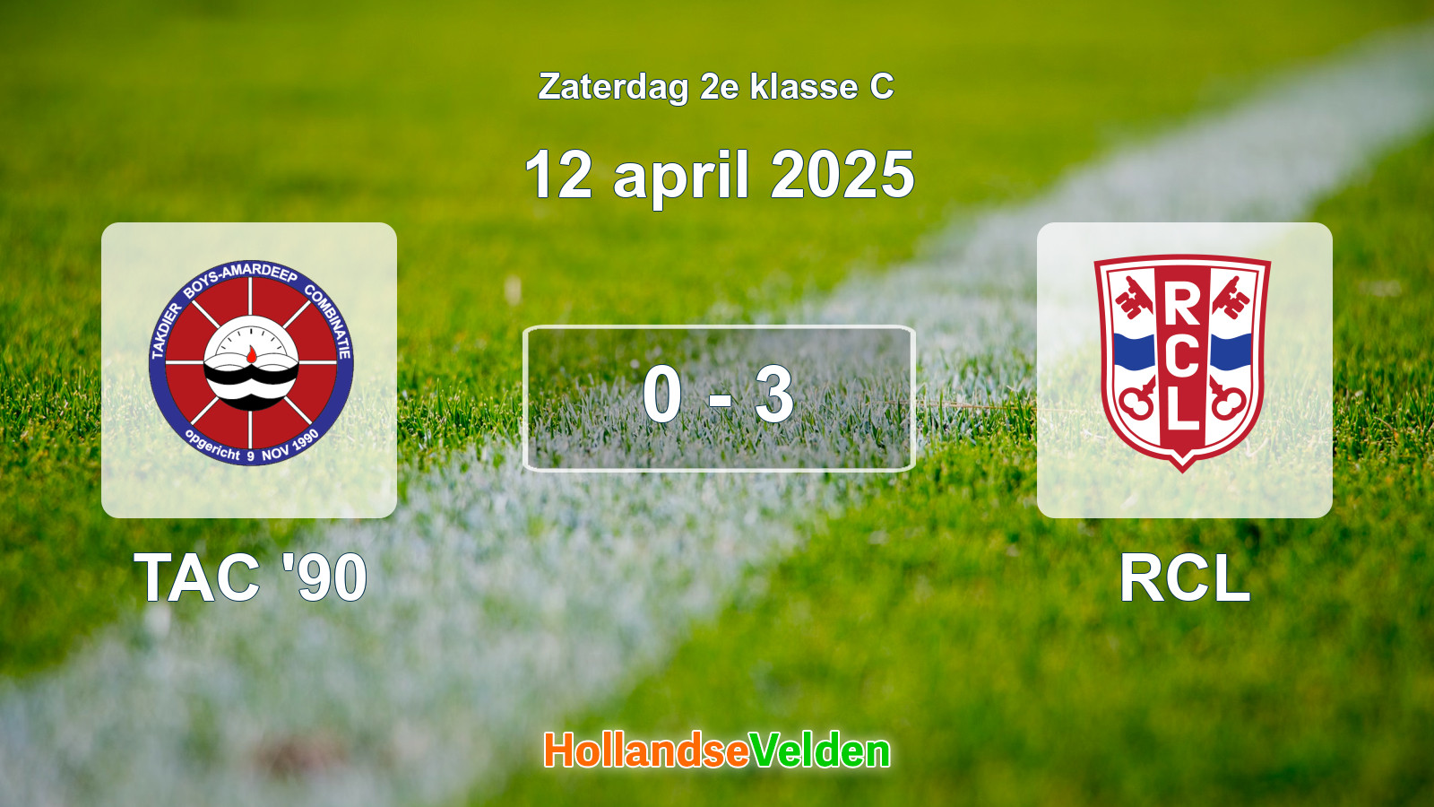 Gespeelde wedstrijd: TAC '90 - RCL 0 - 3 (12 april 2025)