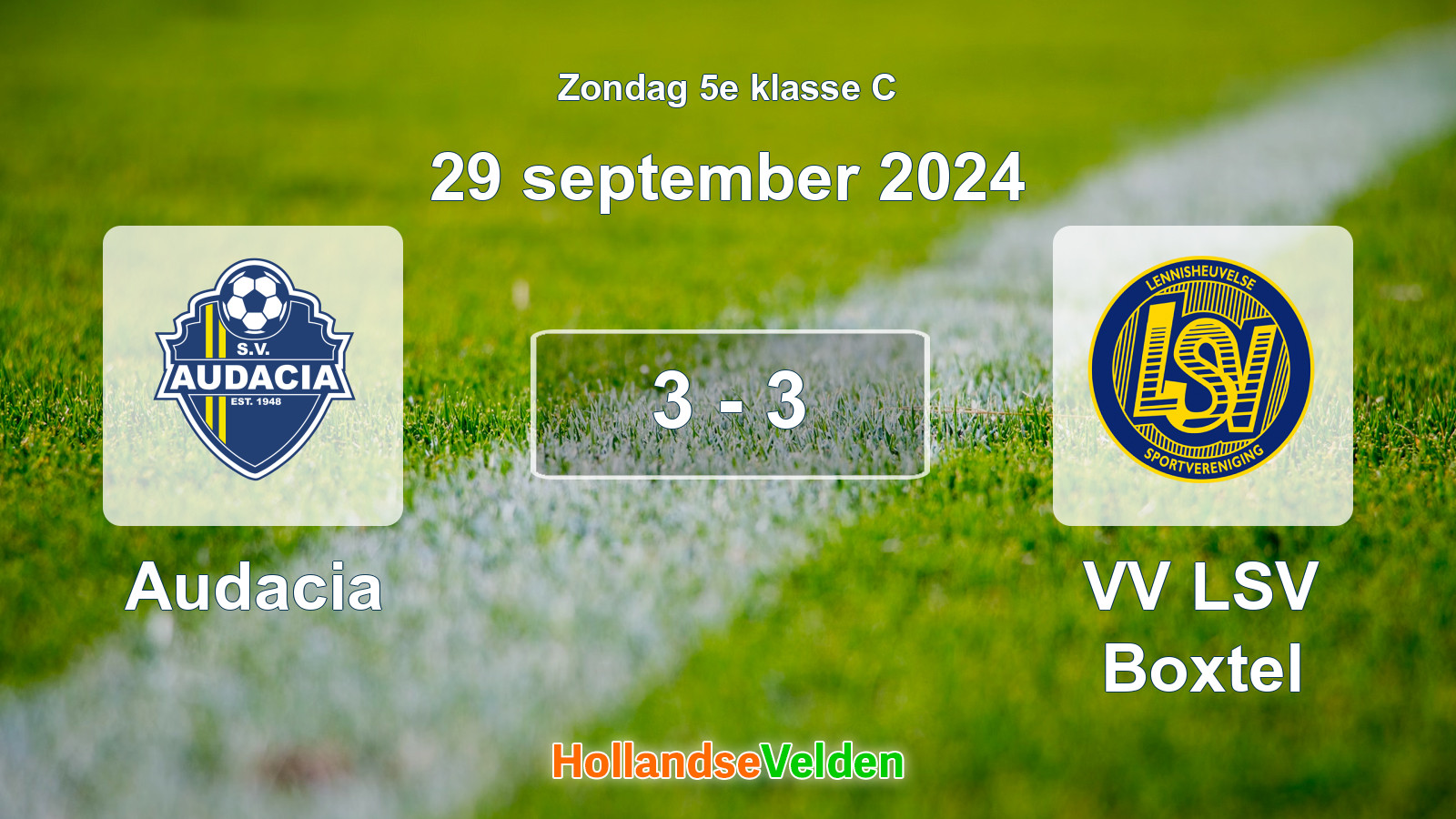 Gespeelde wedstrijd: Audacia - VV LSV Boxtel 3 - 3 (29 september 2024)