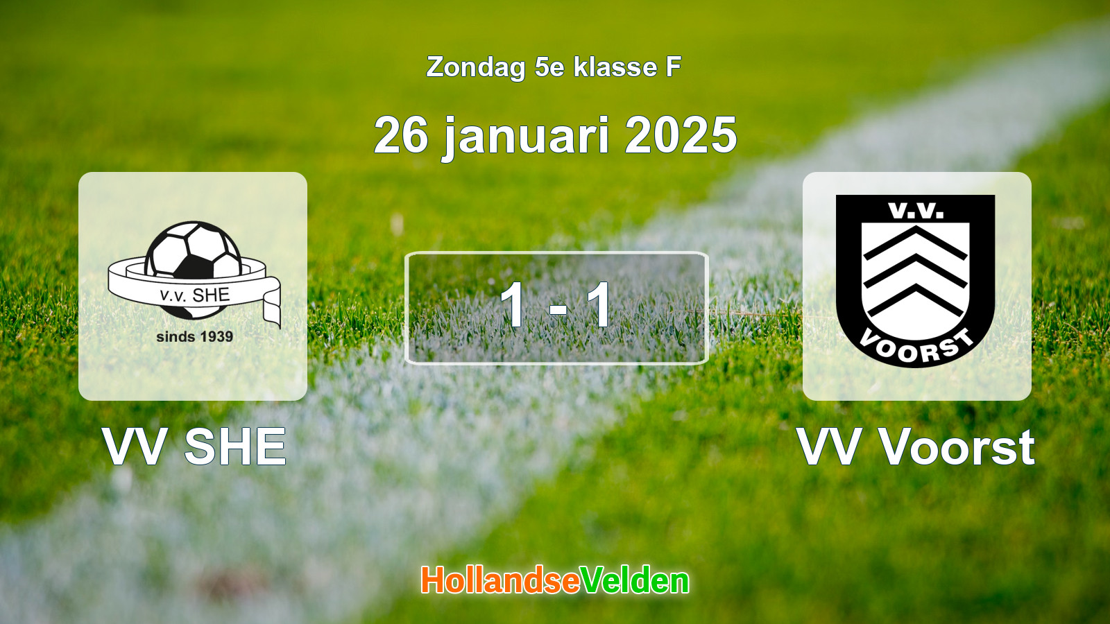 Gespeelde wedstrijd: VV SHE - VV Voorst 1 - 1 (26 januari 2025)