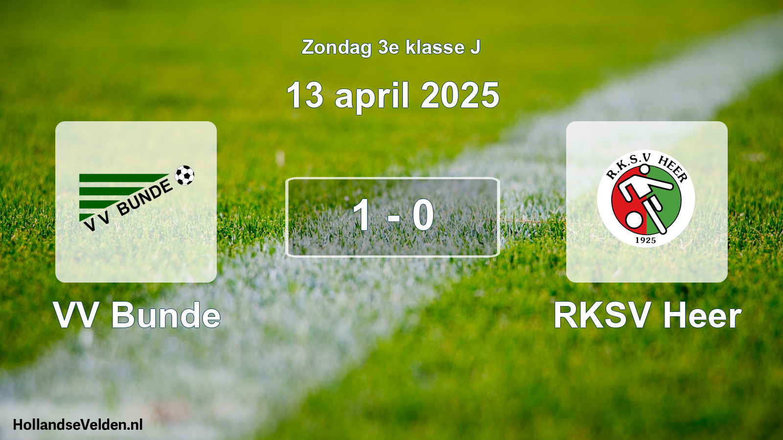 Gespeelde wedstrijd: VV Bunde - RKSV Heer 1 - 0 (13 april 2025)