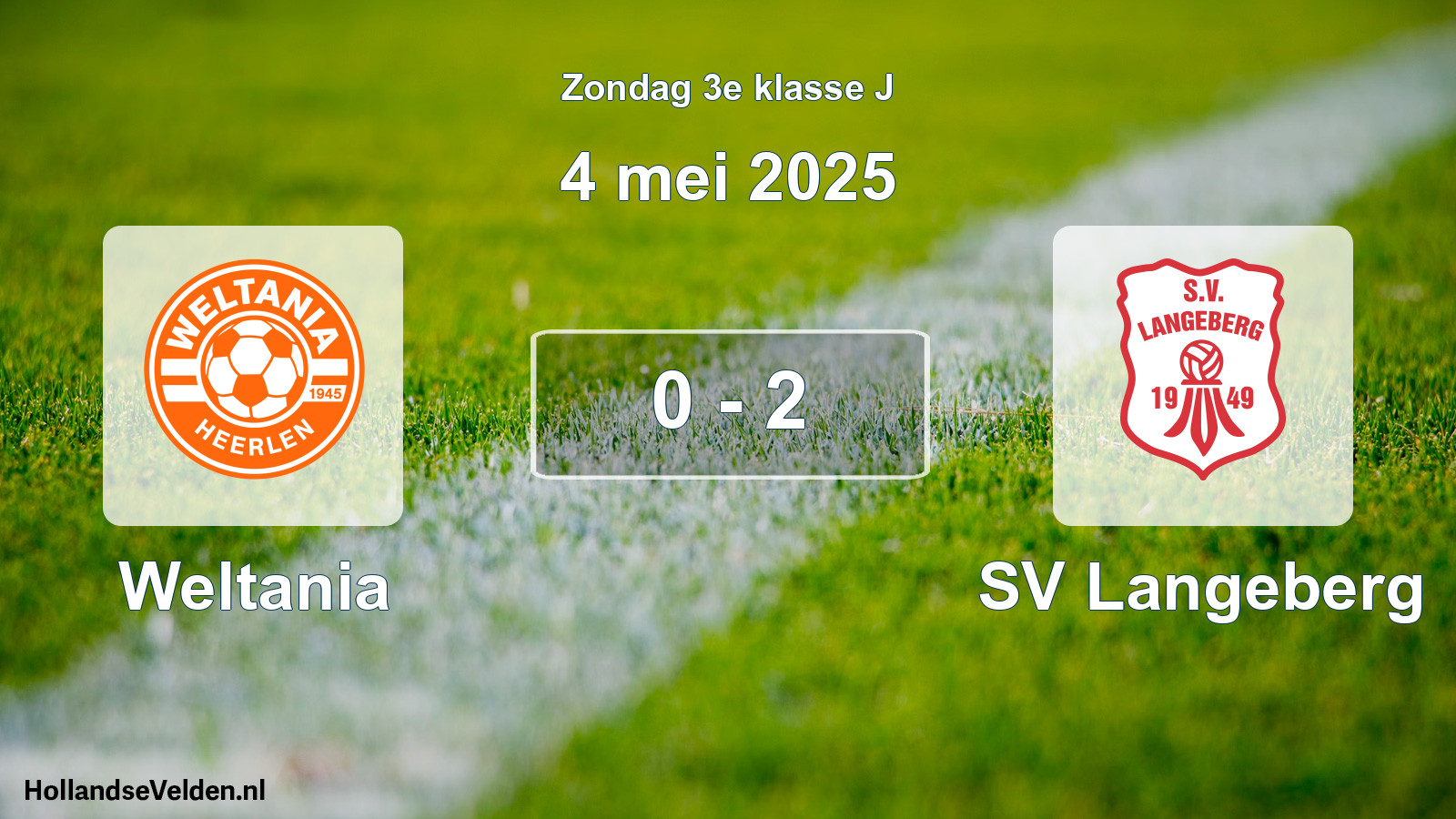 Gespeelde wedstrijd: Weltania - SV Langeberg 0 - 2 (4 mei 2025)