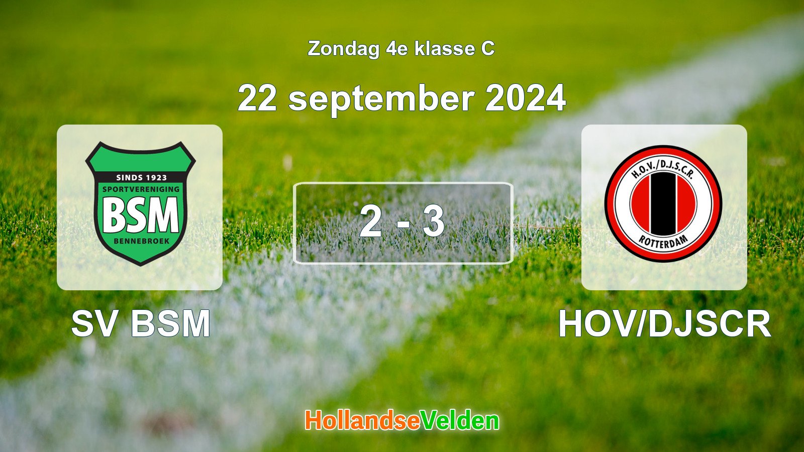Gespeelde wedstrijd: SV BSM - HOV/DJSCR 2 - 3 (22 september 2024)