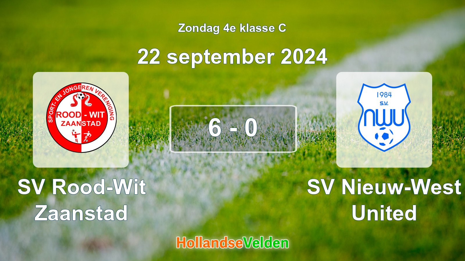 Gespeelde wedstrijd: SV Rood-Wit Zaanstad - SV Nieuw-West United 6 - 0 (22 september 2024)