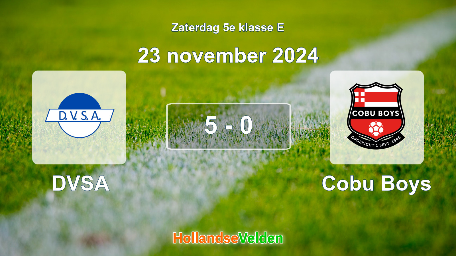 Gespeelde wedstrijd: DVSA - Cobu Boys 5 - 0 (23 november 2024)