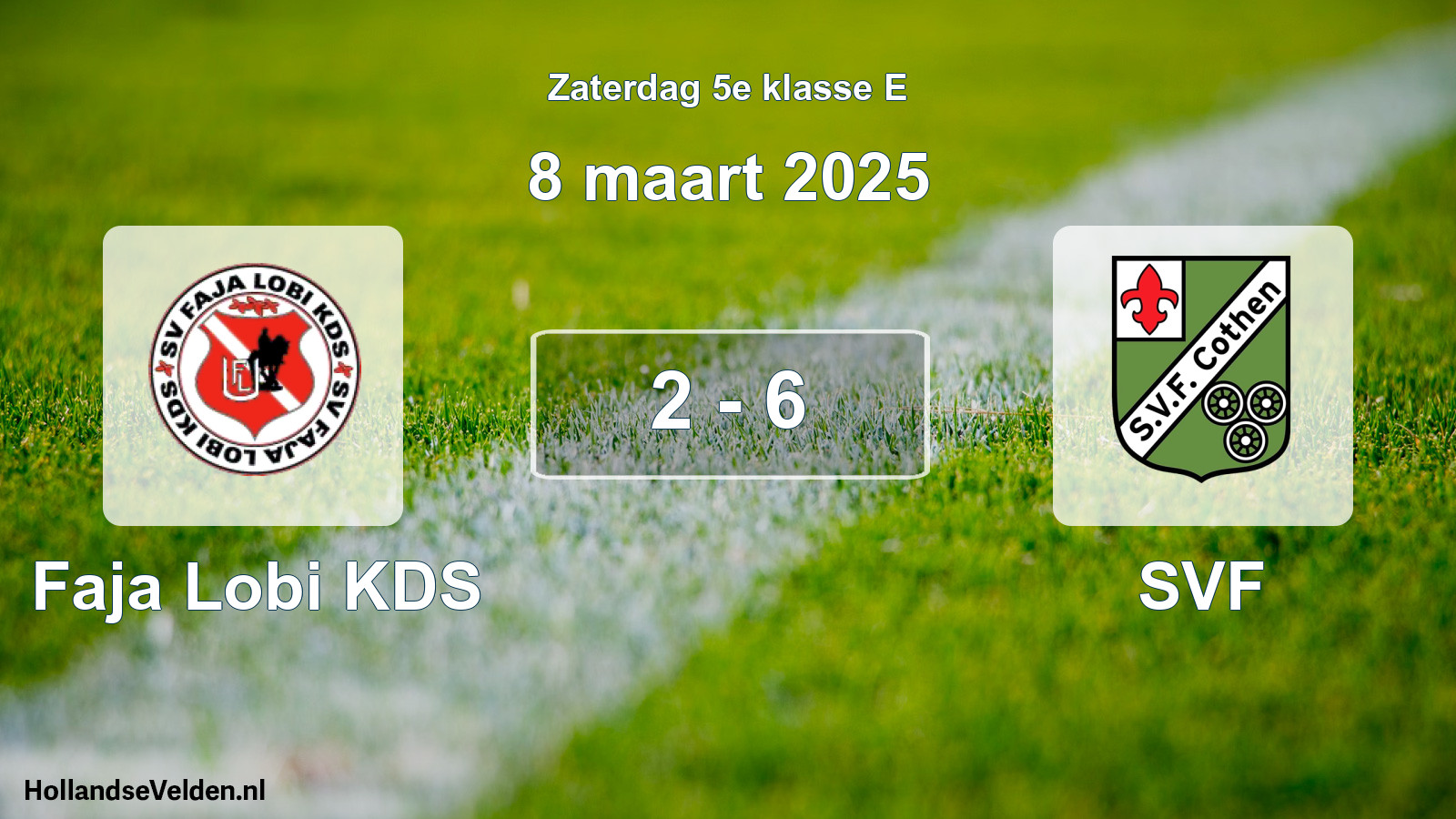 Gespeelde wedstrijd: Faja Lobi KDS - SVF 2 - 6 (8 maart 2025)
