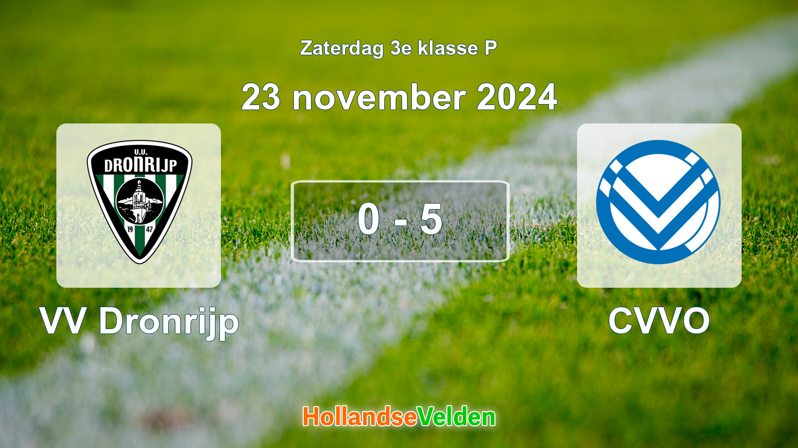 Gespeelde wedstrijd: VV Dronrijp - CVVO 0 - 5 (23 november 2024)