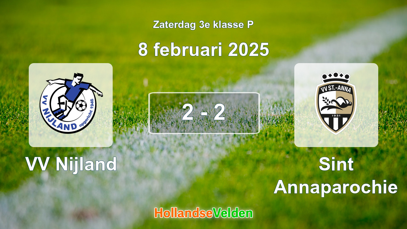 Gespeelde wedstrijd: VV Nijland - Sint Annaparochie 2 - 2 (8 februari 2025)