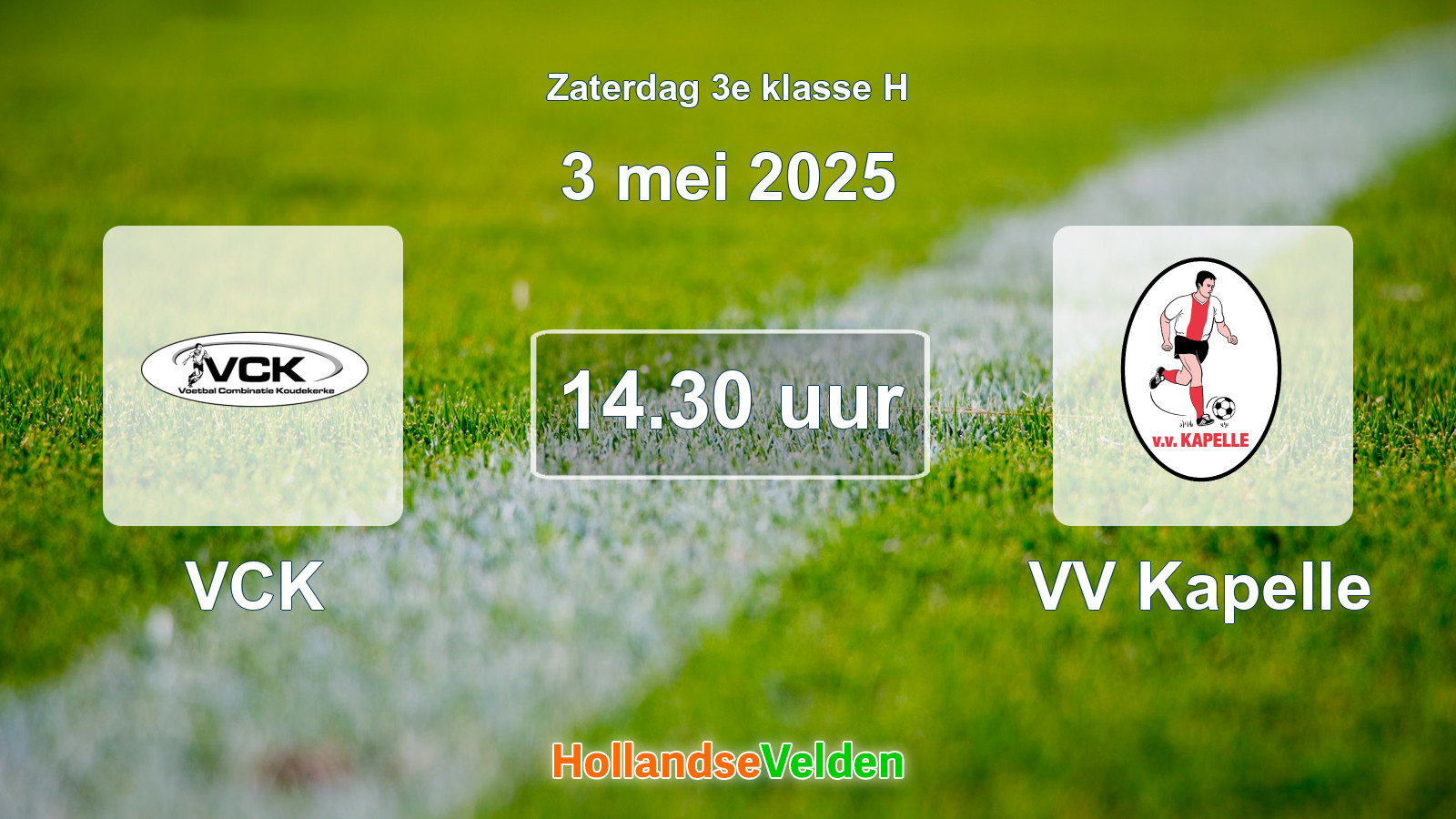 Geplande wedstrijd: VCK - VV Kapelle (3 mei 2025)