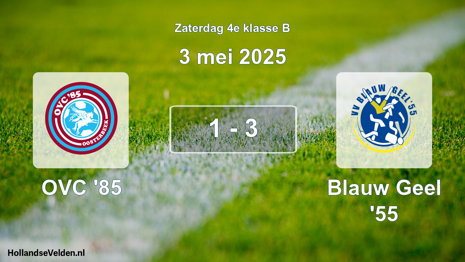Gespeelde wedstrijd: OVC '85 - Blauw Geel '55 1 - 3 (3 mei 2025)