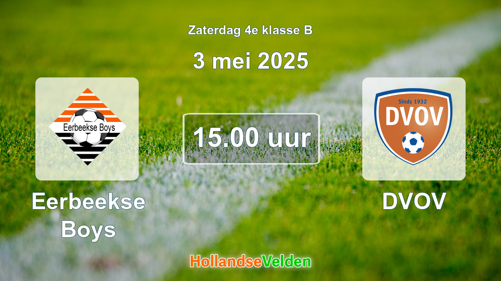 Geplande wedstrijd: Eerbeekse Boys - DVOV (3 mei 2025)