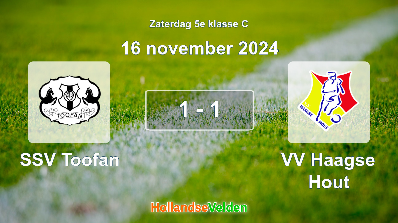 Gespeelde wedstrijd: SSV Toofan - VV Haagse Hout 1 - 1 (16 november 2024)