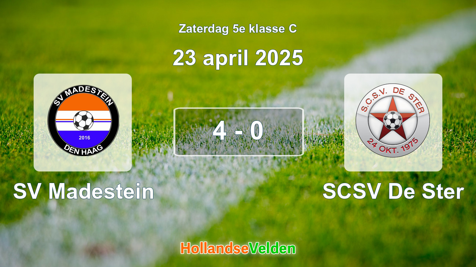 Gespeelde wedstrijd: SV Madestein - SCSV De Ster 4 - 0 (23 april 2025)