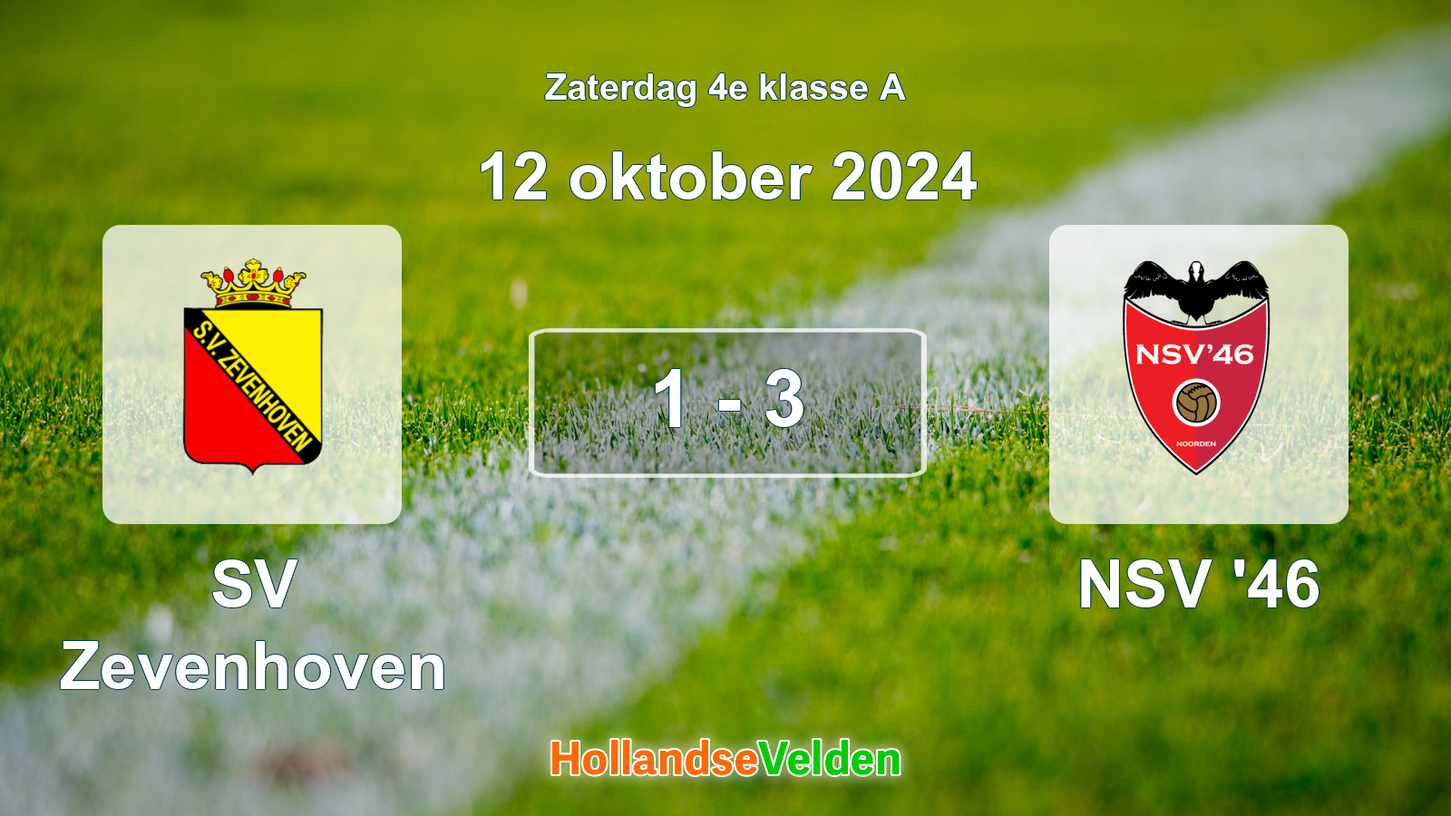 Gespeelde wedstrijd: SV Zevenhoven - NSV '46 1 - 3 (12 oktober 2024)